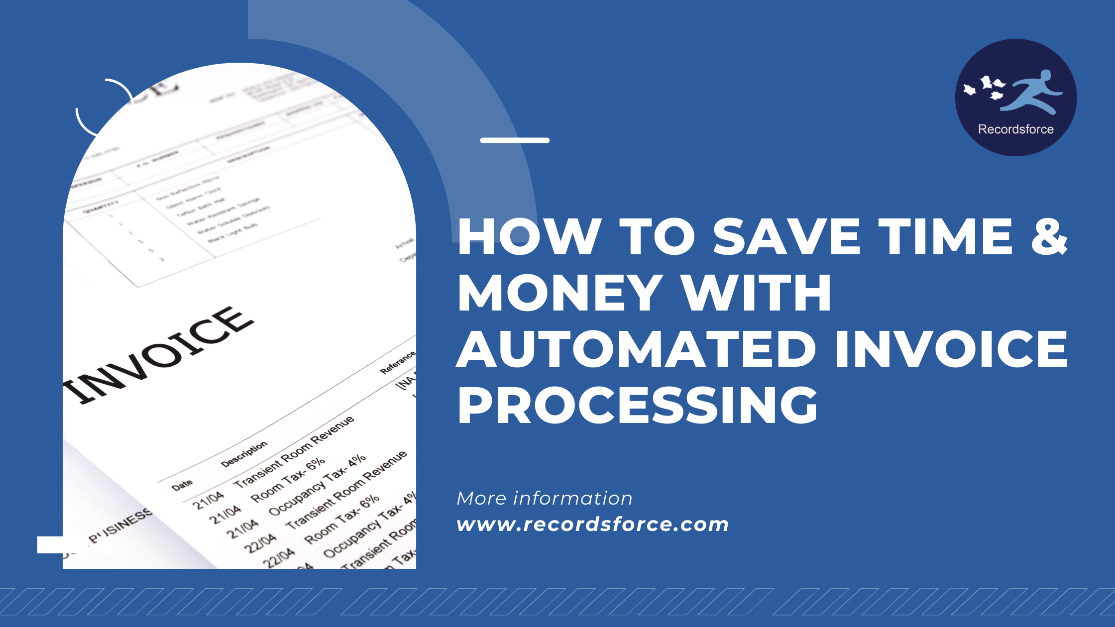 How To Save Time and Money with Automated Invoice Processing | Recordsforce