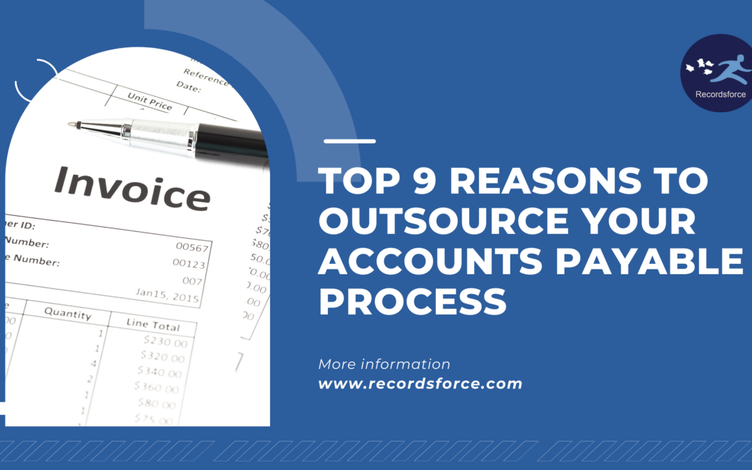 Top 9 Reasons to outsource your accounts payable process