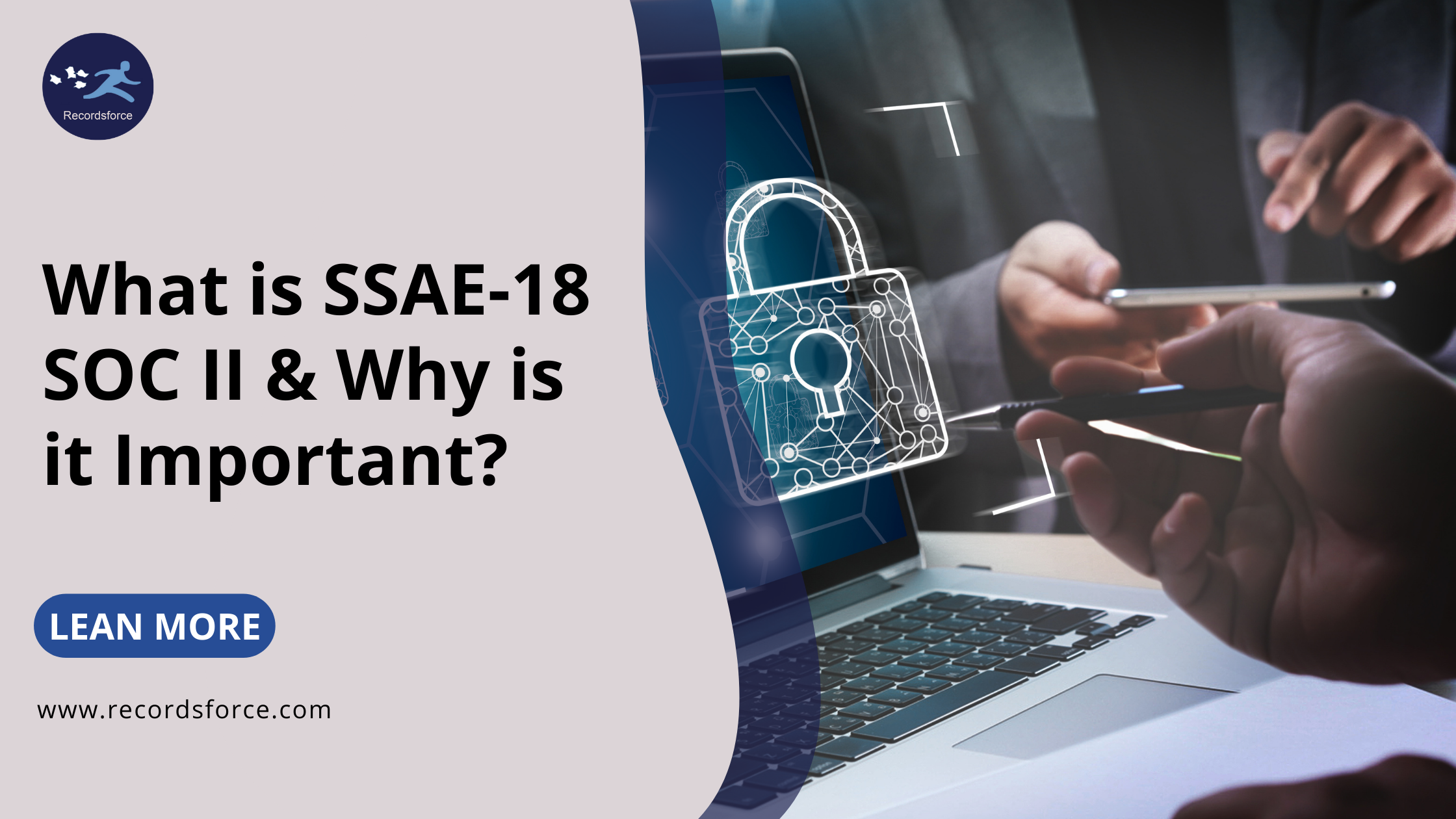 what-is-ssae-18-soc-ii-and-why-is-it-important-recordsforce
