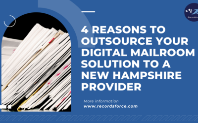 4 Reasons to Outsource Your Digital Mailroom Solution to a New Hampshire Provider
