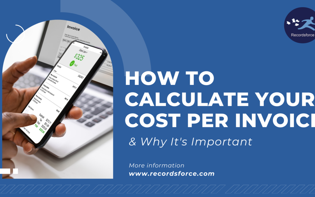 How To Calculate Your Cost Per Invoice