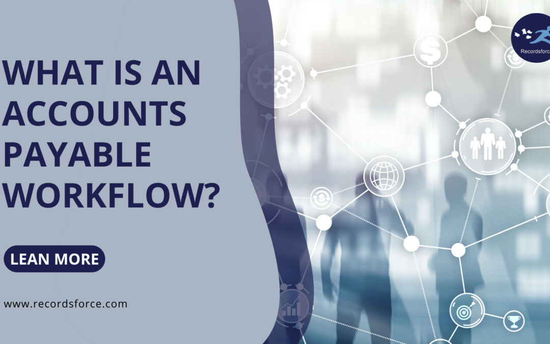 What Is An Accounts Payable Workflow