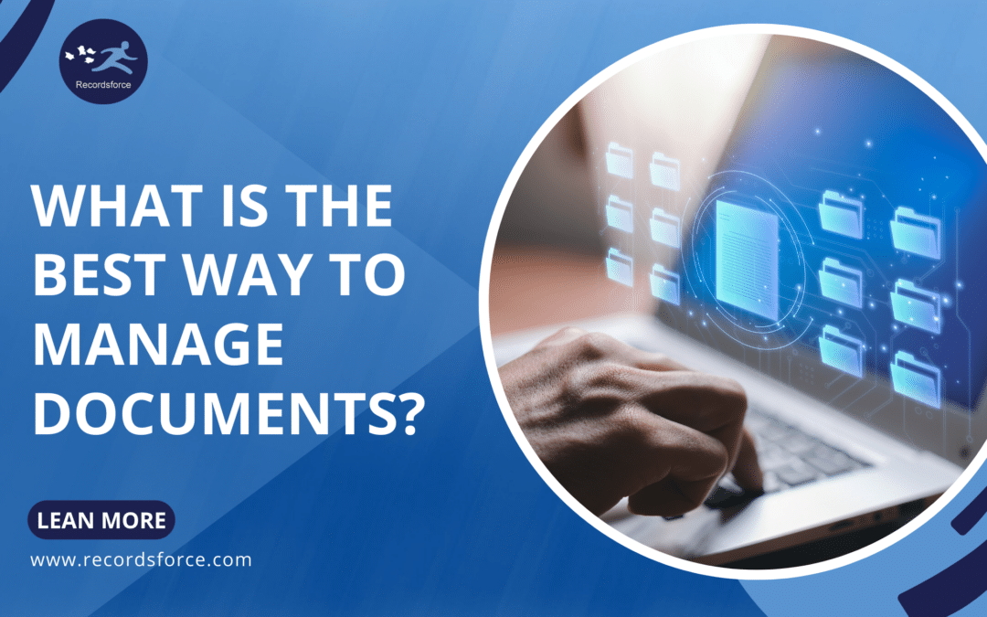 What is the best way to manage documents