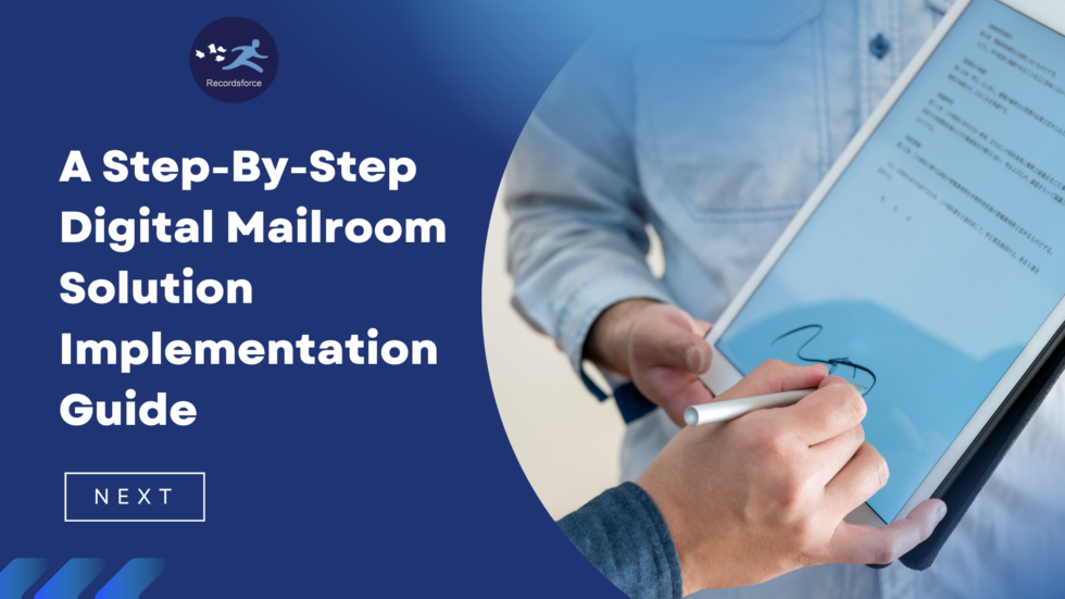 A StepByStep Digital Mailroom Solution Implementation Guide