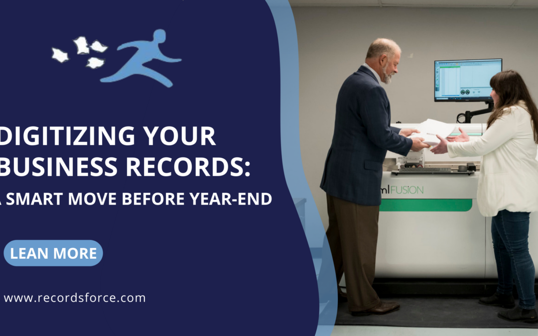 Digitizing Your Business Records A Smart Move Before Year-End