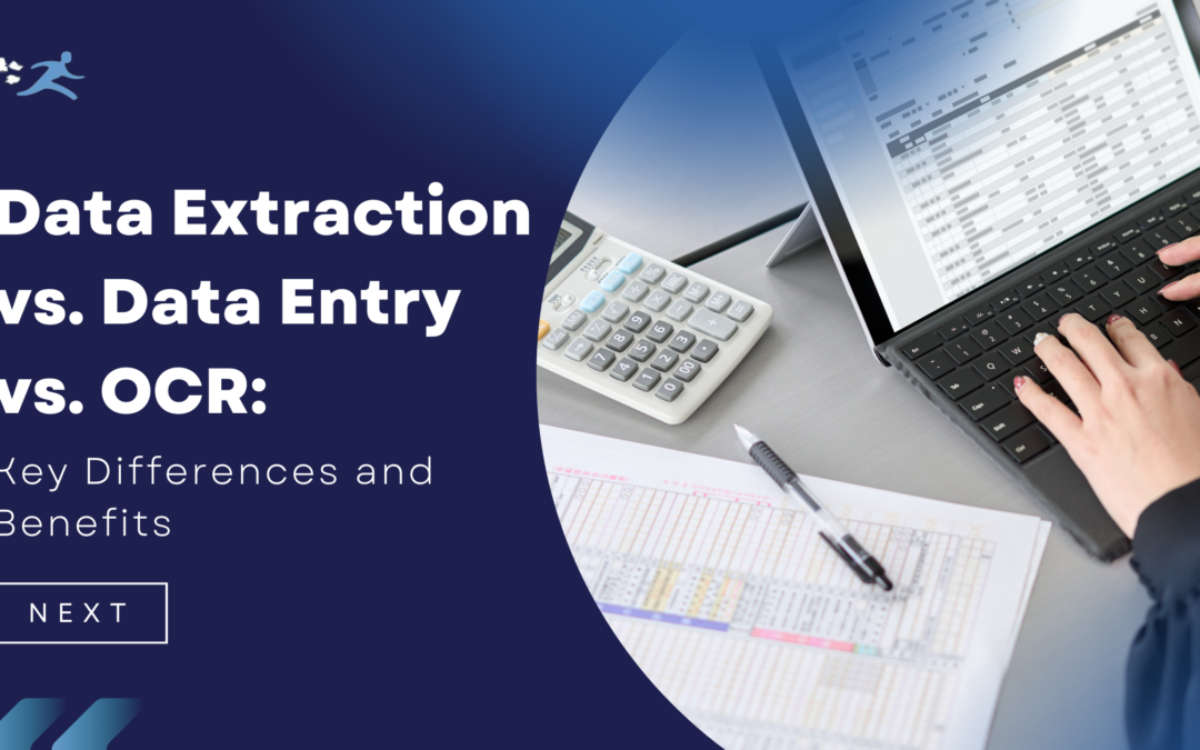 Data Extraction vs. Data Entry vs. OCR: Key Differences and Benefits