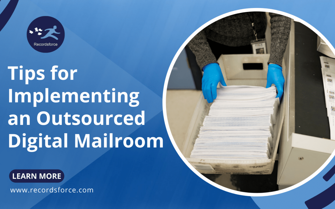 Tips for Implementing an Outsourced Digital Mailroom