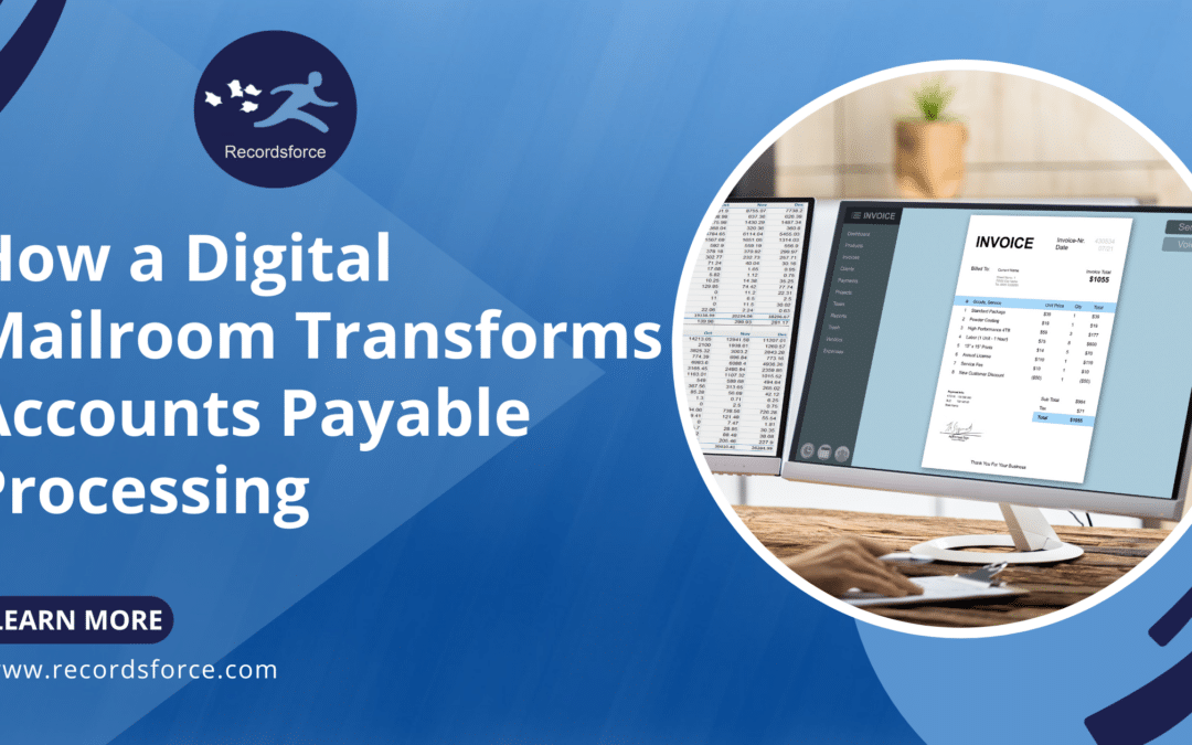 How a Digital Mailroom Transforms Accounts Payable Processing