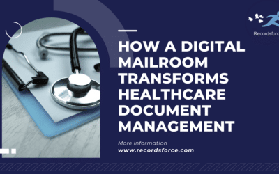 How a Digital Mailroom Transforms Healthcare Document Management