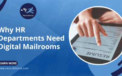 Why HR Departments Need Digital Mailrooms