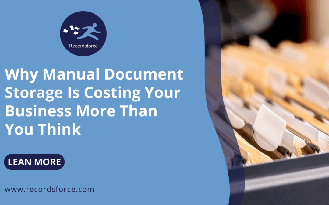 Why Manual Document Storage Is Costing Your Business More Than You Think