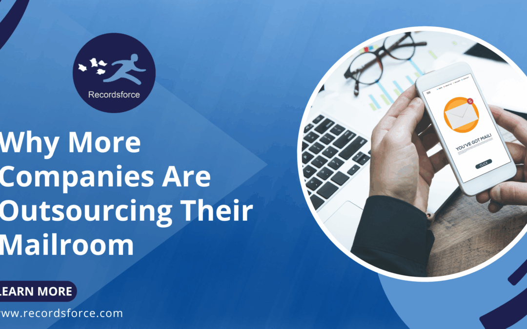 Why More Companies Are Outsourcing Their Mailroom