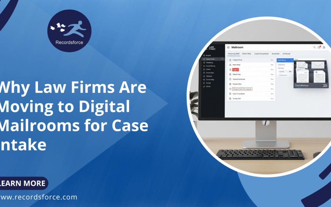 Why Law Firms Are Moving to Digital Mailrooms for Case Intake